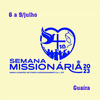 Começa hoje a Semana Missionária Diocesana 2023 em Guaíra