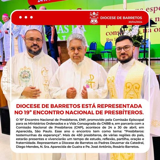 Diocese de Barretos está representada no Encontro Nacional de Presbíteros