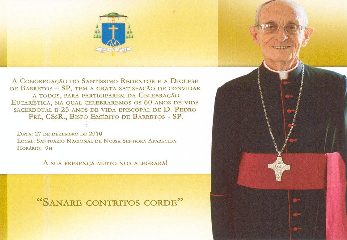 60 ANOS DE ORDENAÇÃO PRESBITERAL E 25 ANOS DE VIDA EPISCOPAL DE DOM PEDRO FRÉ