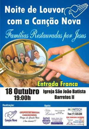 NOITE DE LOUVOR COM A CANÇÃO NOVA EM BARRETOS NO DIA 18/10