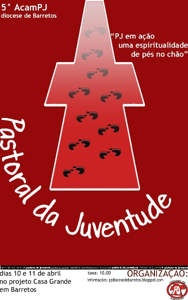 5º ACAMPAMENTO DA PASTORAL DA JUVENTUDE NESSE FIM DE SEMANA