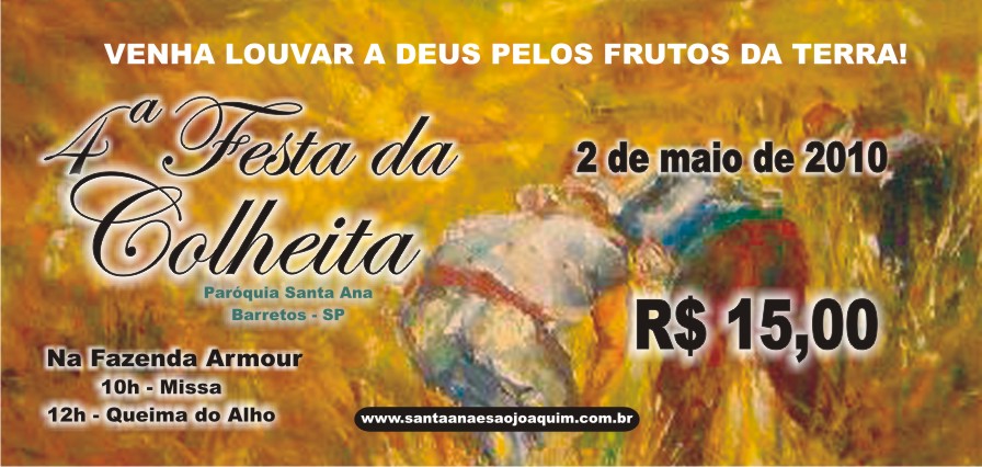 4ª FESTA DA COLHEITA DA PARÓQUIA SANTA ANA NO DOMINGO